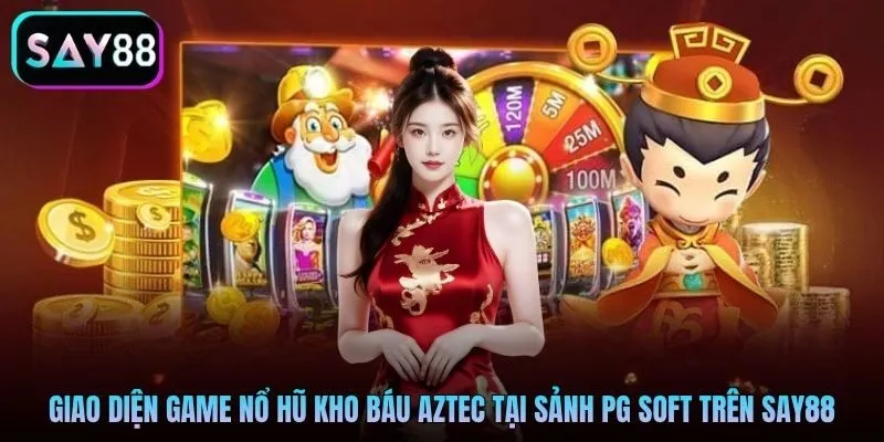 Giao diện game nổ hũ Kho báu Aztec tại sảnh PG Soft trên Say88 Giao diện game nổ hũ Kho báu Aztec tại sảnh PG Soft trên Say88